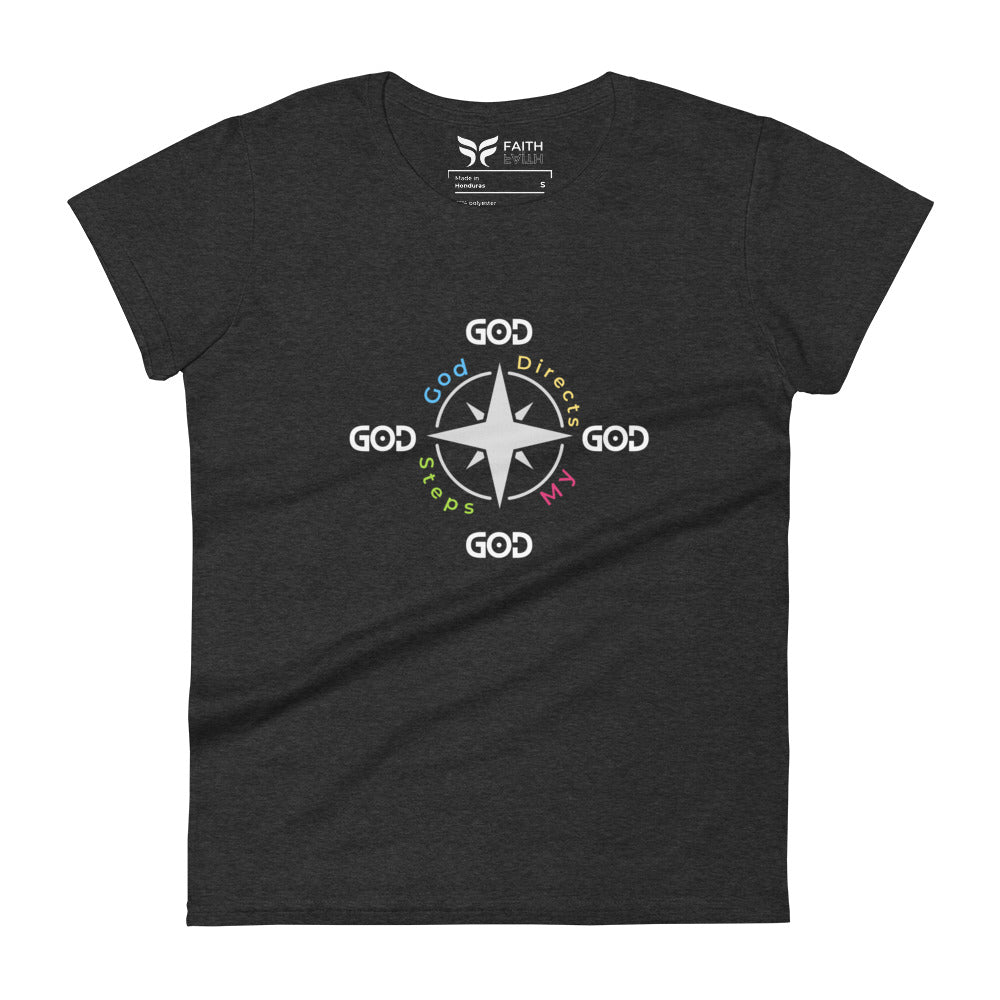 God Directs My Steps - Ladies T-Shirt