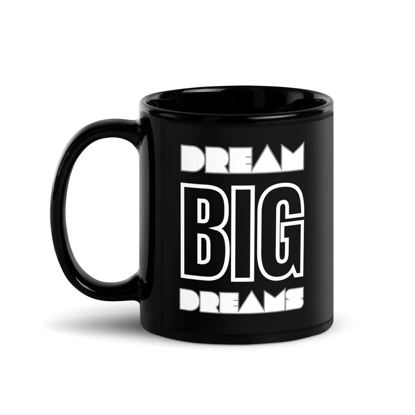 Dream Big Dreams - Black Ceramic Mug