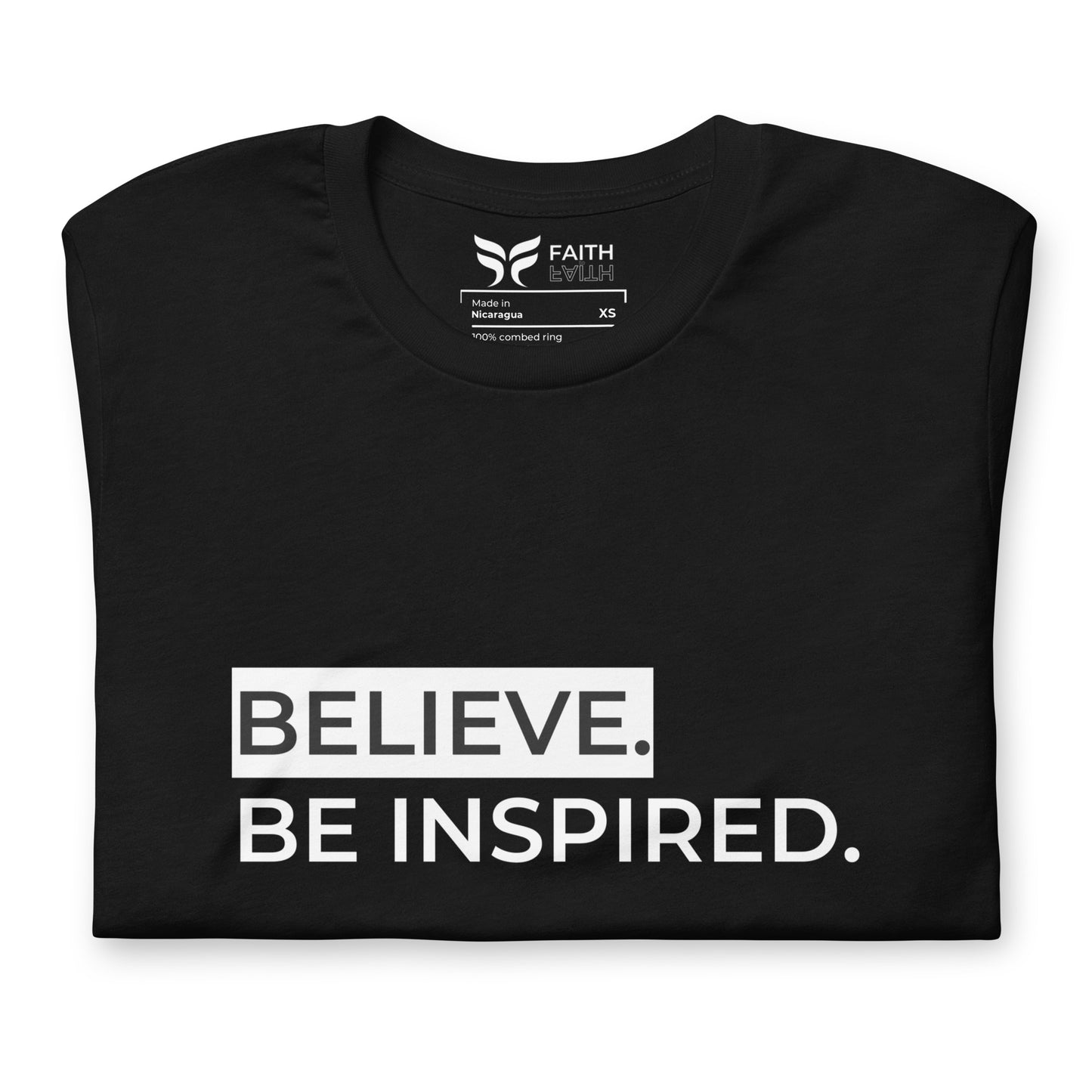 Believe. Be Inspired. - Unisex T-Shirt